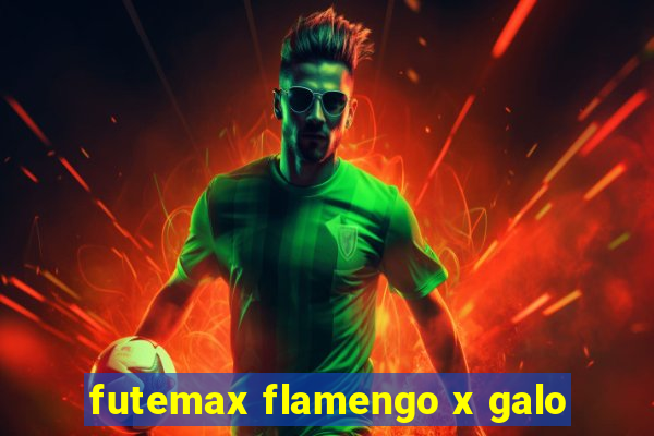 futemax flamengo x galo